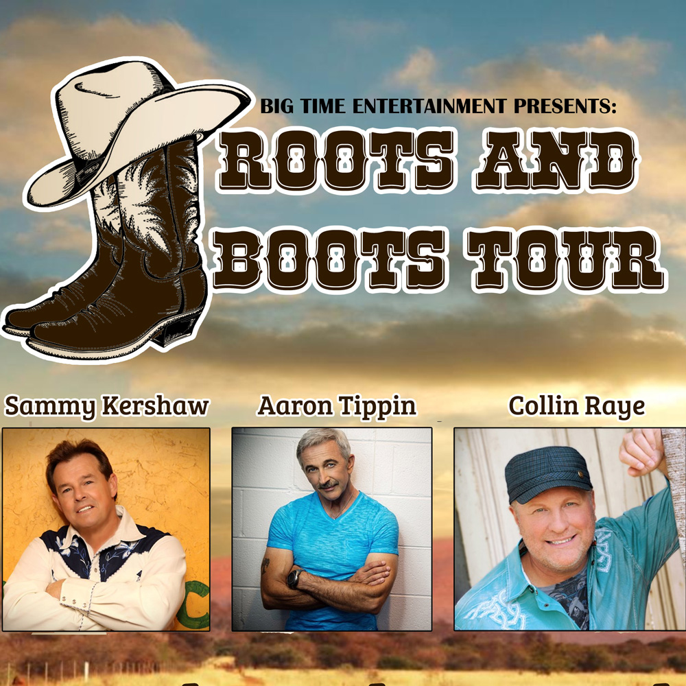 Roots & Boots – An evening with Sammy Kershaw, Aaron Tippin, & Collin Raye! – The Palace Theatre