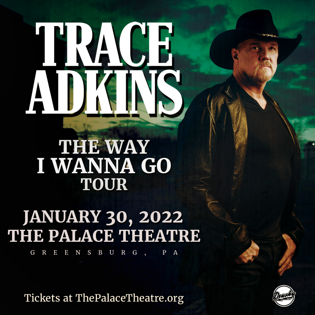 Trace Adkins The Palace Theatre