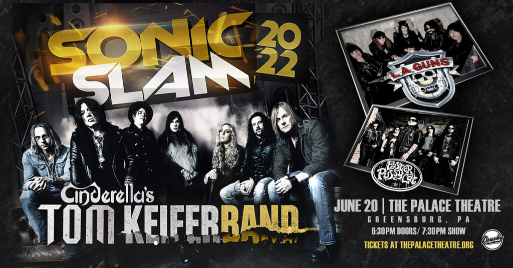 SONIC SLAM TOUR featuring TOM KEIFER The Palace Theatre